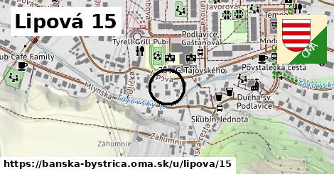 Lipová 15, Banská Bystrica