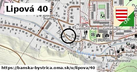 Lipová 40, Banská Bystrica