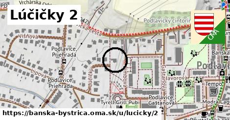 Lúčičky 2, Banská Bystrica