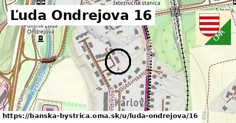 Ľuda Ondrejova 16, Banská Bystrica