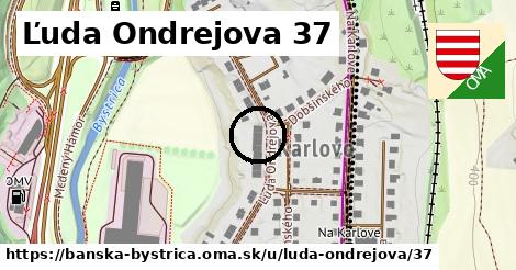 Ľuda Ondrejova 37, Banská Bystrica