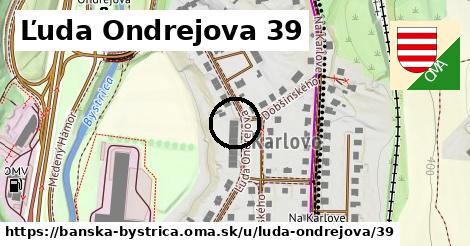 Ľuda Ondrejova 39, Banská Bystrica