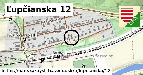 Ľupčianska 12, Banská Bystrica
