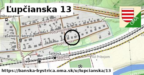 Ľupčianska 13, Banská Bystrica