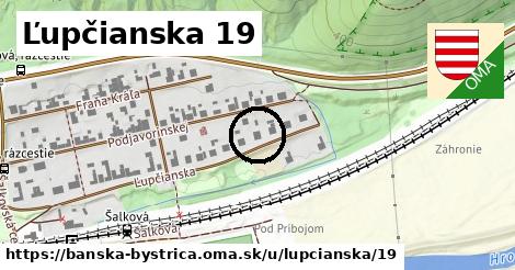 Ľupčianska 19, Banská Bystrica