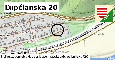 Ľupčianska 20, Banská Bystrica