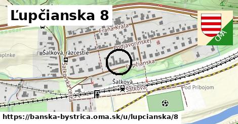 Ľupčianska 8, Banská Bystrica