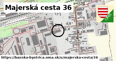 Majerská cesta 36, Banská Bystrica