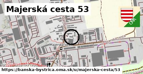 Majerská cesta 53, Banská Bystrica