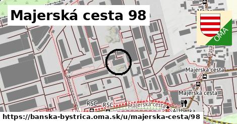 Majerská cesta 98, Banská Bystrica