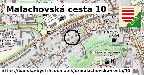 Malachovská cesta 10, Banská Bystrica