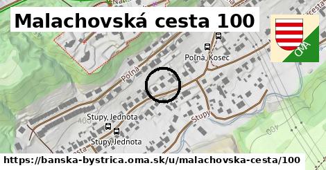 Malachovská cesta 100, Banská Bystrica