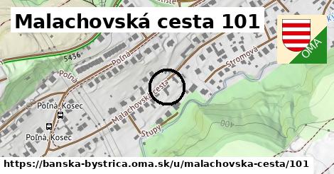 Malachovská cesta 101, Banská Bystrica