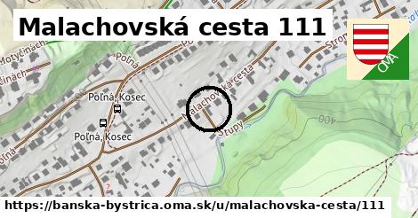 Malachovská cesta 111, Banská Bystrica