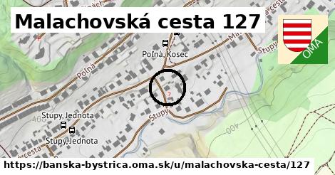 Malachovská cesta 127, Banská Bystrica