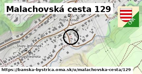 Malachovská cesta 129, Banská Bystrica