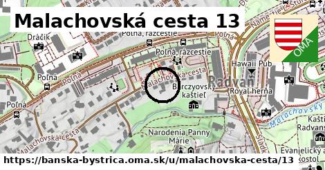 Malachovská cesta 13, Banská Bystrica