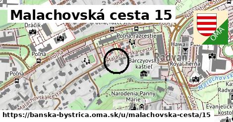 Malachovská cesta 15, Banská Bystrica