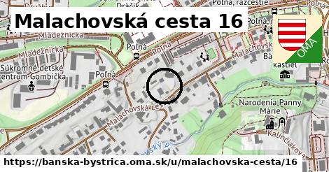 Malachovská cesta 16, Banská Bystrica