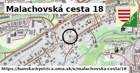 Malachovská cesta 18, Banská Bystrica