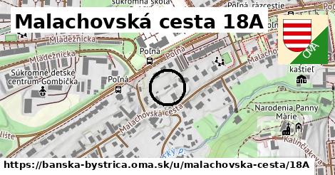 Malachovská cesta 18A, Banská Bystrica