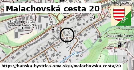 Malachovská cesta 20, Banská Bystrica