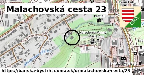 Malachovská cesta 23, Banská Bystrica