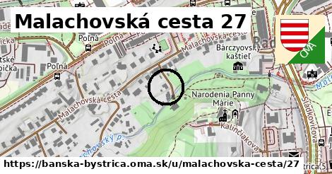 Malachovská cesta 27, Banská Bystrica