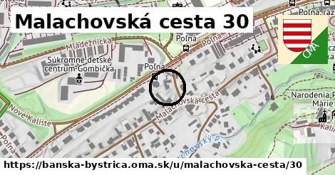 Malachovská cesta 30, Banská Bystrica