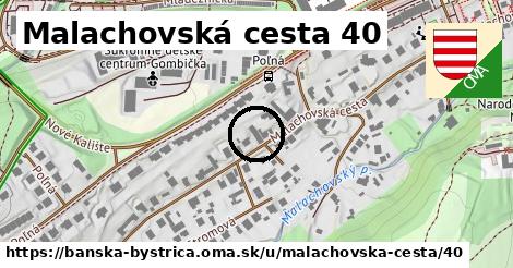 Malachovská cesta 40, Banská Bystrica