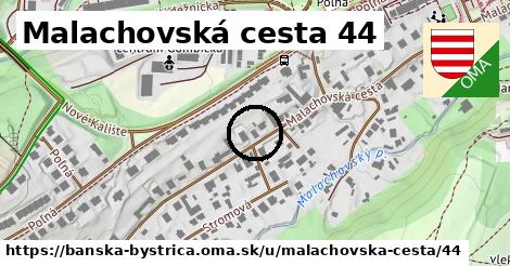 Malachovská cesta 44, Banská Bystrica