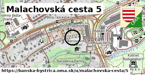 Malachovská cesta 5, Banská Bystrica