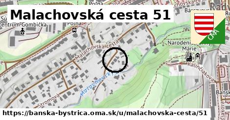 Malachovská cesta 51, Banská Bystrica