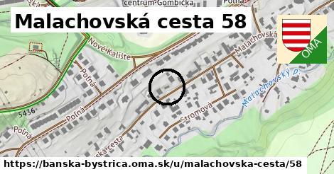 Malachovská cesta 58, Banská Bystrica