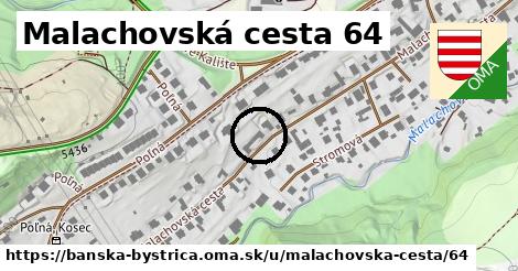 Malachovská cesta 64, Banská Bystrica