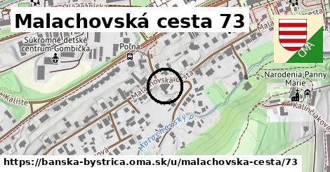 Malachovská cesta 73, Banská Bystrica