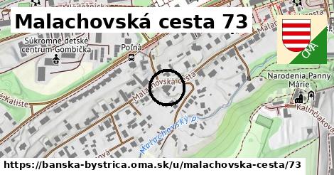 Malachovská cesta 73, Banská Bystrica