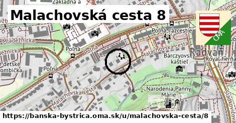 Malachovská cesta 8, Banská Bystrica