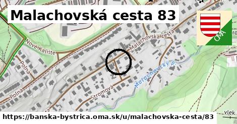 Malachovská cesta 83, Banská Bystrica