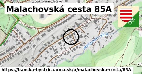 Malachovská cesta 85A, Banská Bystrica