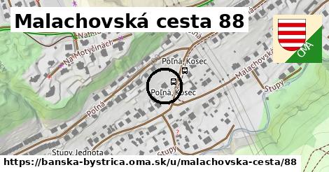 Malachovská cesta 88, Banská Bystrica