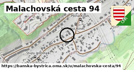 Malachovská cesta 94, Banská Bystrica