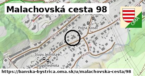 Malachovská cesta 98, Banská Bystrica