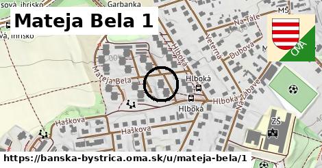 Mateja Bela 1, Banská Bystrica