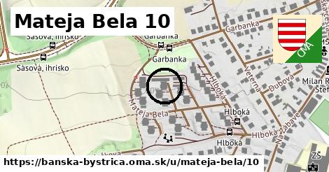 Mateja Bela 10, Banská Bystrica