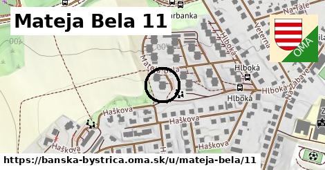 Mateja Bela 11, Banská Bystrica