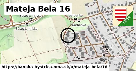 Mateja Bela 16, Banská Bystrica