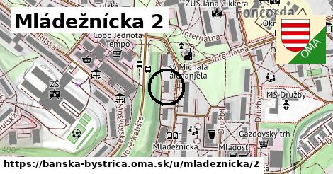 Mládežnícka 2, Banská Bystrica