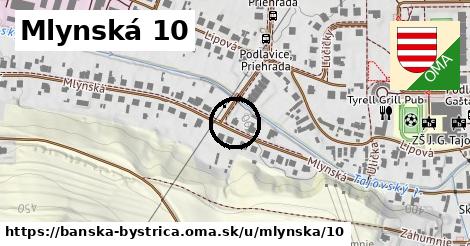 Mlynská 10, Banská Bystrica