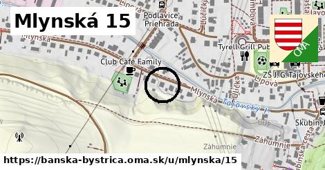 Mlynská 15, Banská Bystrica